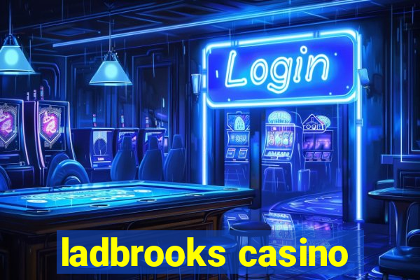 ladbrooks casino