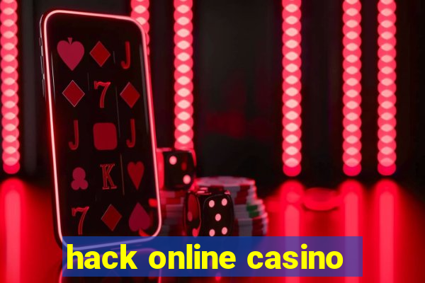 hack online casino