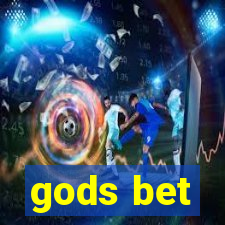 gods bet