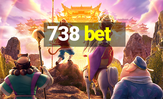 738 bet