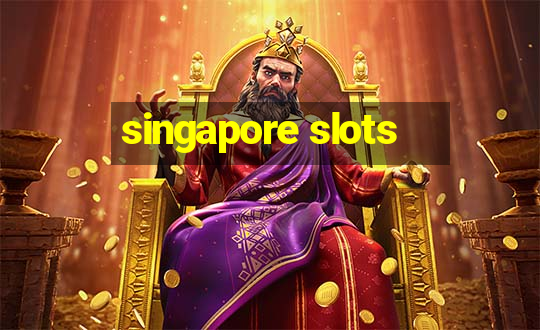 singapore slots