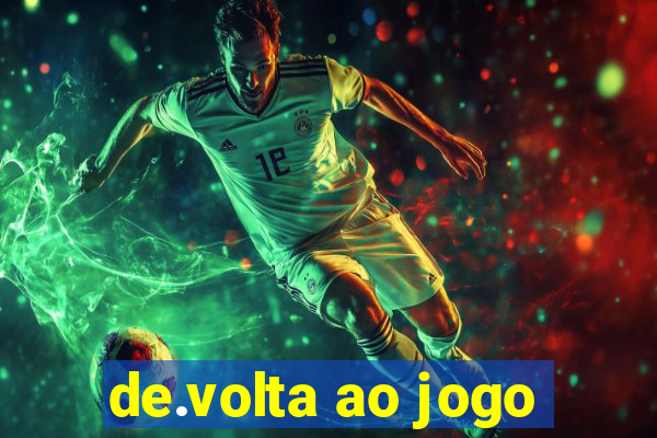 de.volta ao jogo