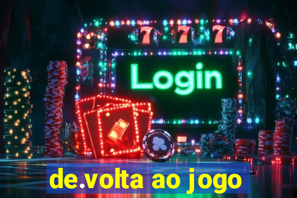 de.volta ao jogo