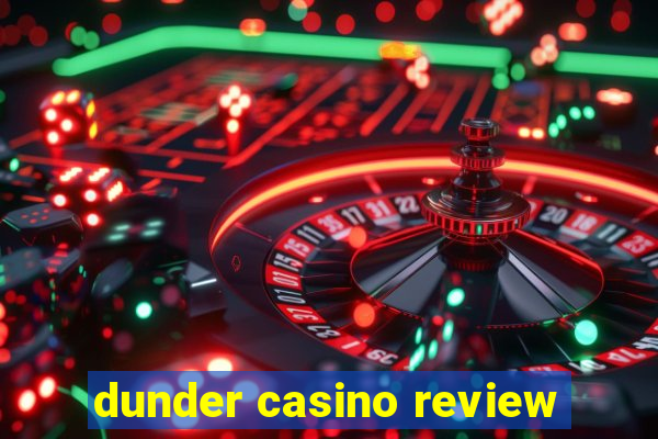 dunder casino review