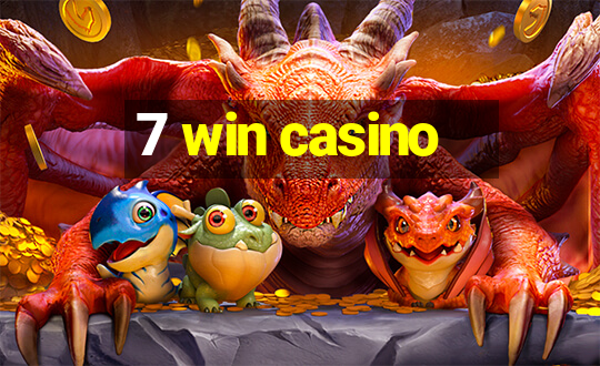 7 win casino