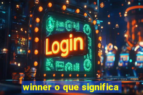 winner o que significa