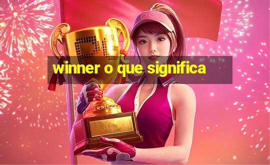 winner o que significa