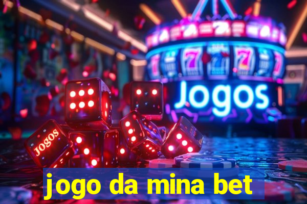 jogo da mina bet