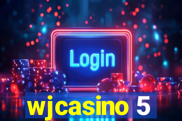 wjcasino 5