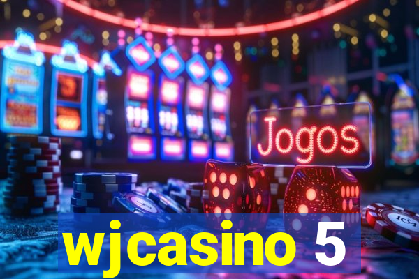 wjcasino 5