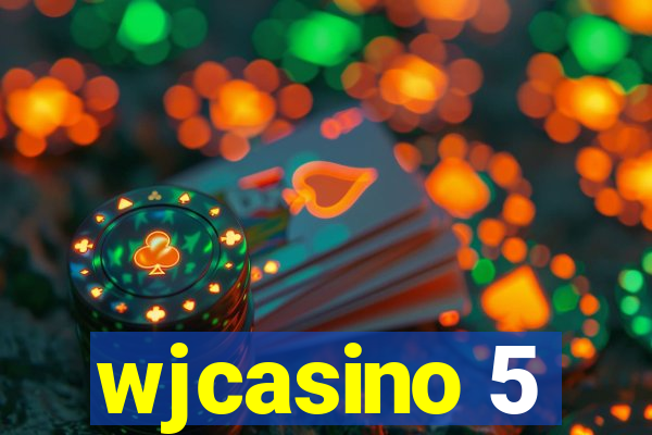 wjcasino 5