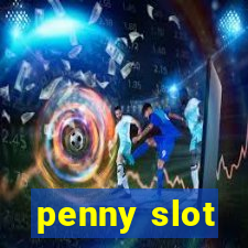 penny slot