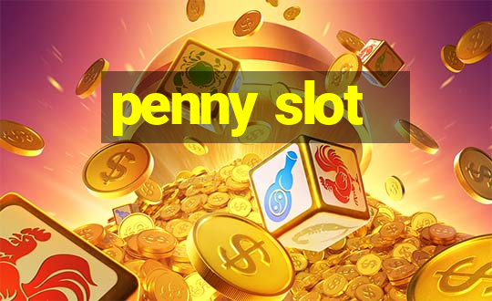 penny slot