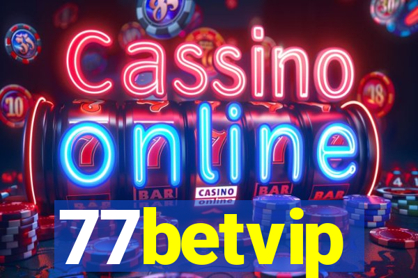 77betvip