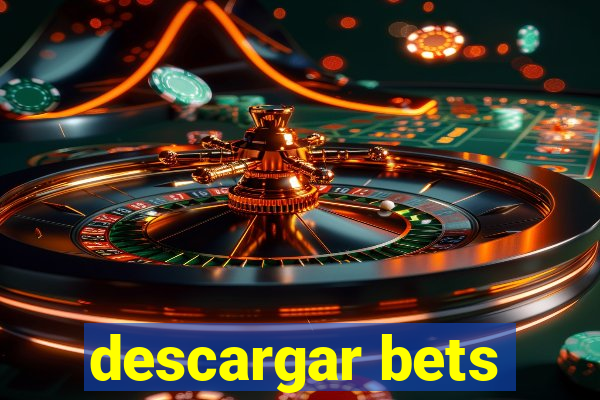 descargar bets