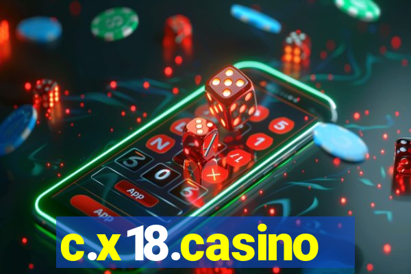 c.x18.casino