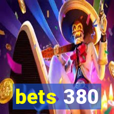 bets 380