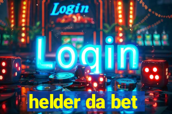 helder da bet