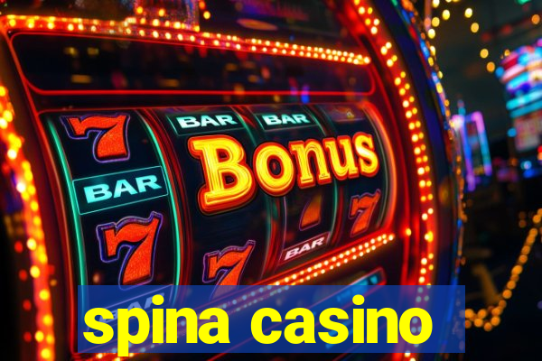 spina casino