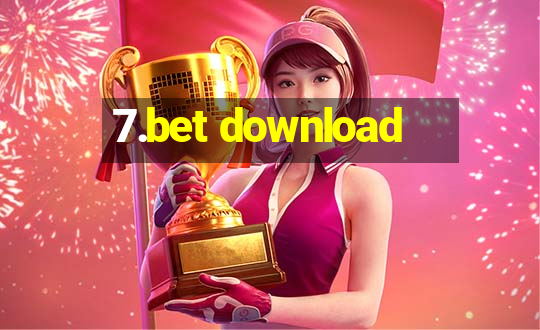 7.bet download