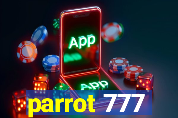 parrot 777