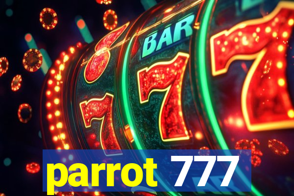 parrot 777