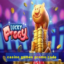 casino games promo code