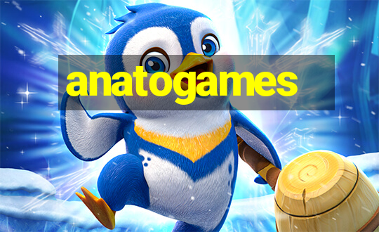 anatogames