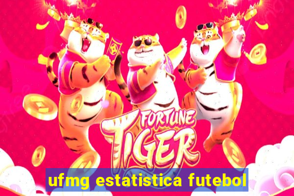 ufmg estatistica futebol