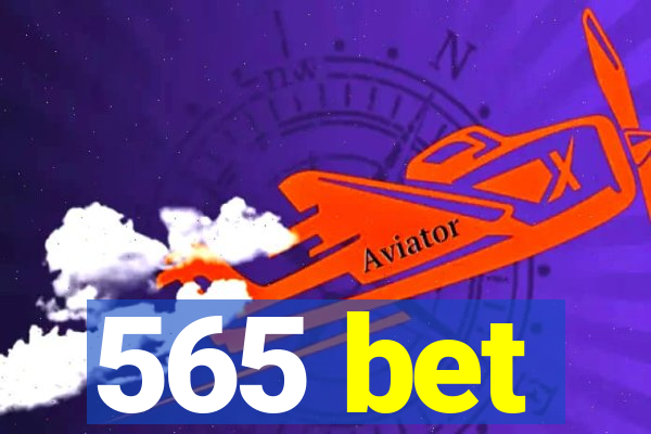 565 bet