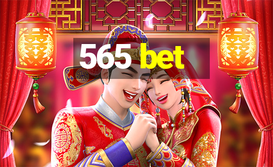 565 bet