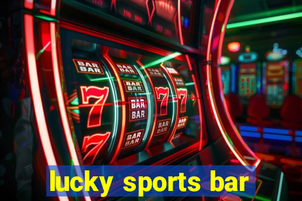 lucky sports bar