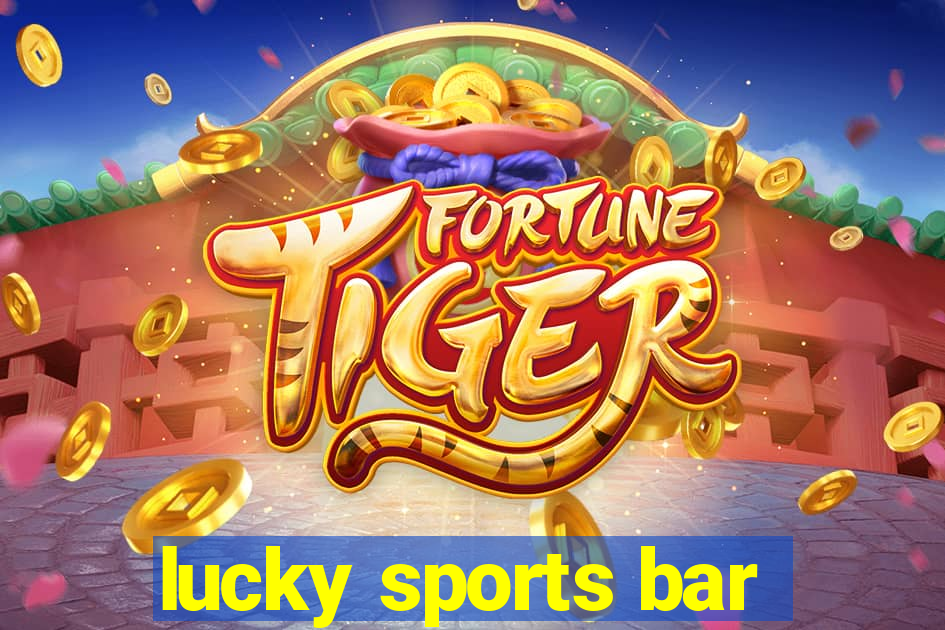 lucky sports bar