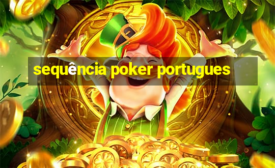 sequência poker portugues