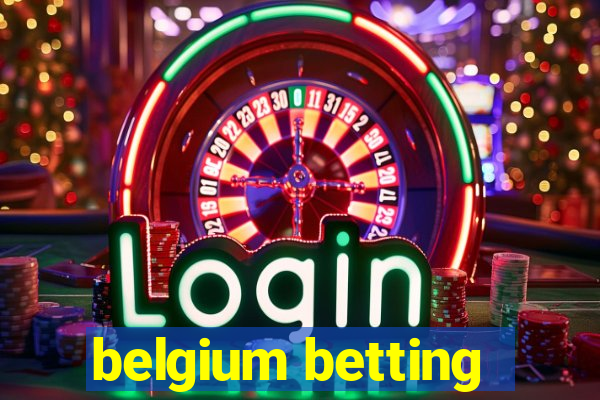 belgium betting