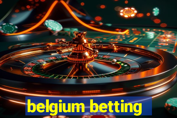 belgium betting