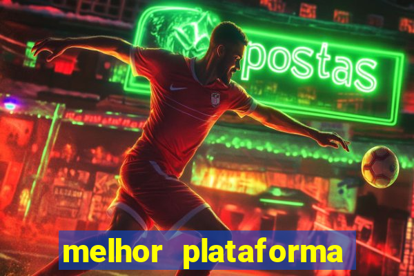 melhor plataforma de cassino online