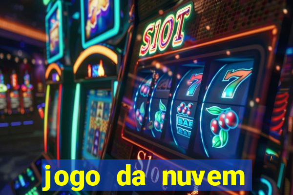 jogo da nuvem grátis para celular