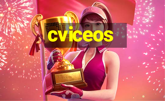 cviceos