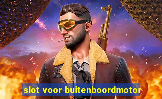 slot voor buitenboordmotor