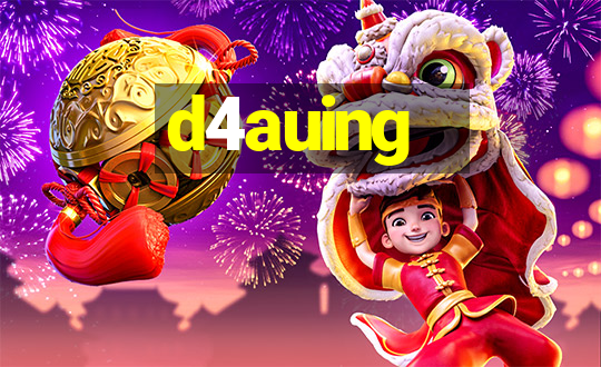 d4auing