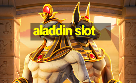 aladdin slot