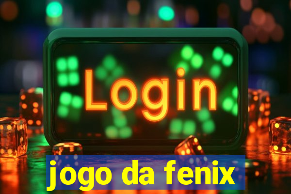 jogo da fenix