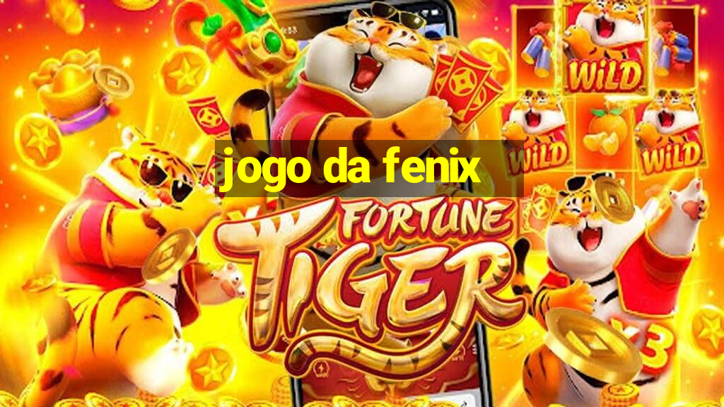 jogo da fenix