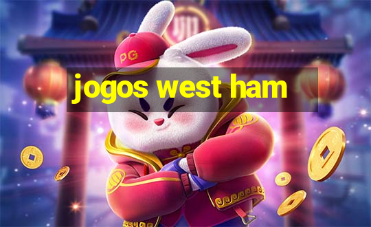 jogos west ham