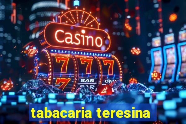 tabacaria teresina