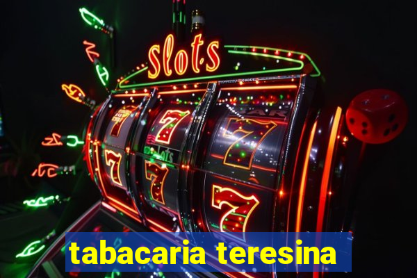 tabacaria teresina