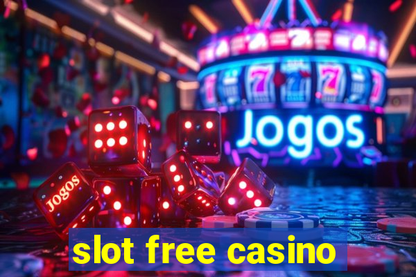 slot free casino