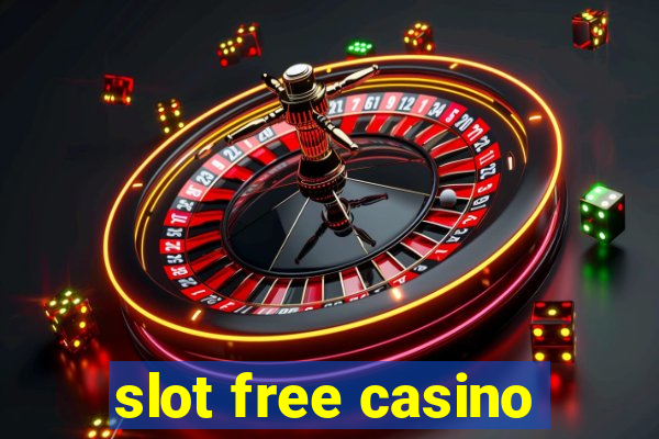 slot free casino