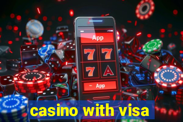 casino with visa